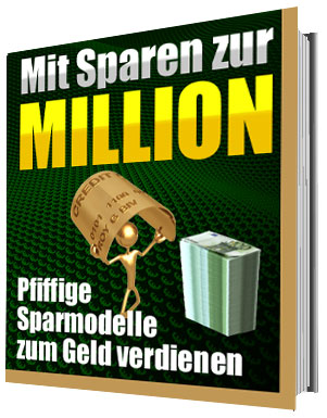 Mit sparen zur Million Mit sparen zur Million